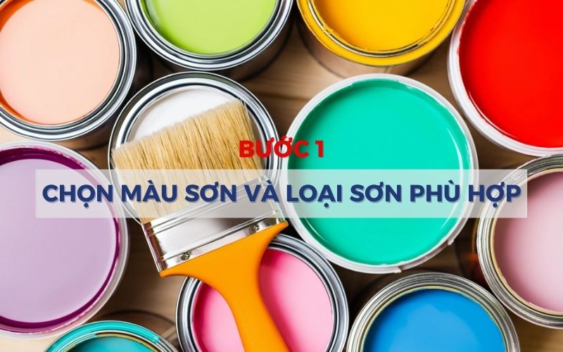 Nên lựa chọn màu sơn, loại sơn thích hợp
